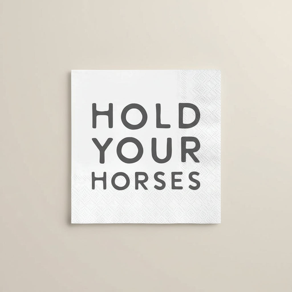 Hold Horses Cocktail Napkin