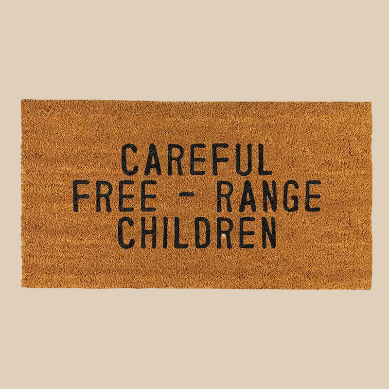 Careful Free Range Children Doormat