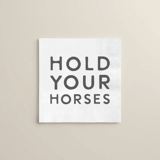 Hold Horses Cocktail Napkin
